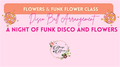 Flowers +  Funk | Wine and Design Class