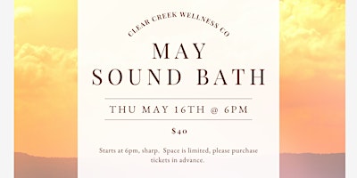 Imagem principal do evento May Sound Bath at Clear Creek Wellness Co