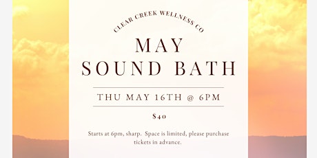 May Sound Bath at Clear Creek Wellness Co