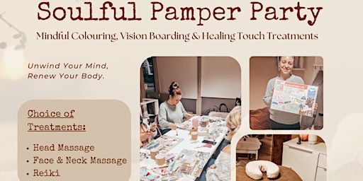 Primaire afbeelding van Soulful Pamper Party: Mindful Colouring, Vision Boarding & Healing Touch Treatments