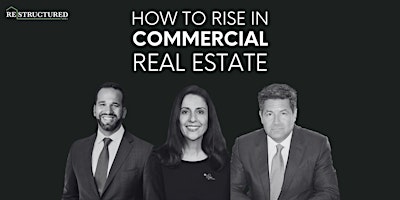 Primaire afbeelding van How to Rise in Commercial Real Estate
