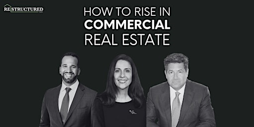 Primaire afbeelding van How to Rise in Commercial Real Estate