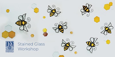 Stained Glass Workshop - Make a bee-utiful Bee primary image