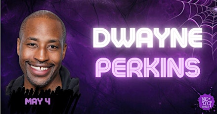 Comedian Dwayne Perkins