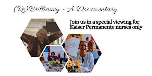 Immagine principale di (Re)Brilliancy - A Documentary Private Viewing for Kaiser Permanente 