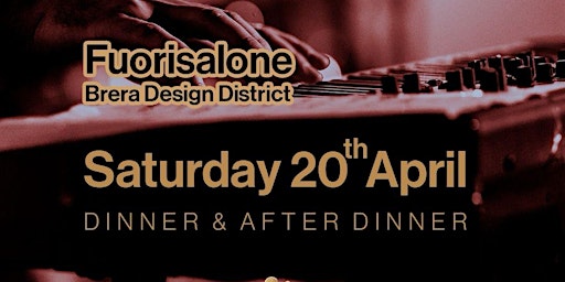 Fuorisalone BRERA Design District - Private Party con Dj Set IT MILANO primary image