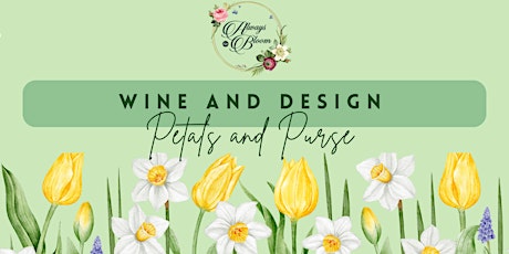 Petals + Purse | Wine + Design