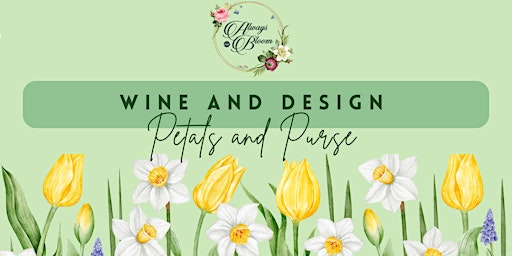 Primaire afbeelding van Petals + Purse | Wine + Design
