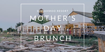 Mother%27s+Day+Brunch+at+Semiahmoo+Resort