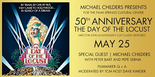 Imagem principal do evento Michael Childers Presents: THE DAY OF THE LOCUST: 50th Anniversary