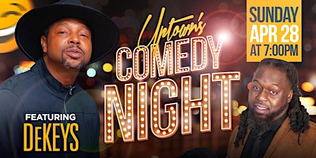 Uptown's Comedy Night with Comedian DEKEYS