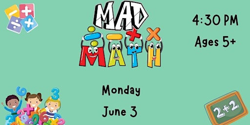 Imagem principal do evento Mad Math (Ages 5+)