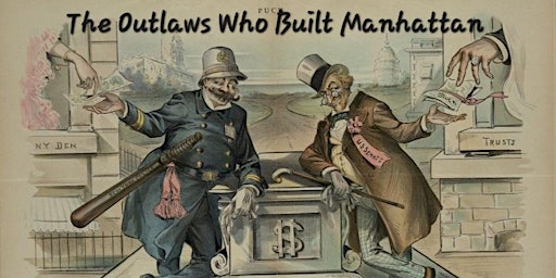Primaire afbeelding van The Outlaws Who Built Manhattan Walking Tour