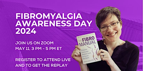 Fibromyalgia Awareness Day 2024 - You Can Manage Fibromyalgia