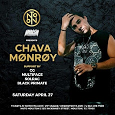 Chava Monroy Latin Party @ Noto Houston April 27
