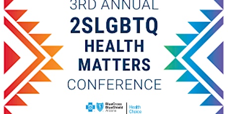 2SLGBTQ Health Matters Conference