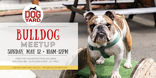 Hauptbild für Bulldog Meetup at the Dog Yard Bar - Sunday, May 12
