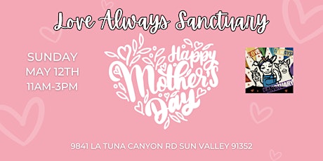 Mother's Day at Love Always Sanctuary