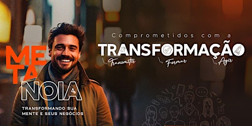 Hauptbild für METANOIA 2024: Comprometidos com a TRANSFORMAÇÃO