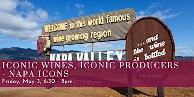 Imagem principal do evento Iconic Wines, Iconic Producers - Napa Icons
