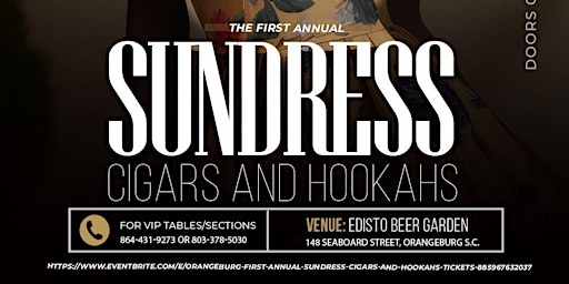 Immagine principale di Orangeburg's First Annual Sundress Cigars and Hookahs At Edisto Beer Garden 