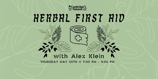 Hauptbild für Herbal First Aid with Alex Klein