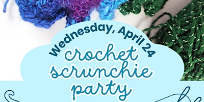 Crochet Scrunchie Craft Party primary image