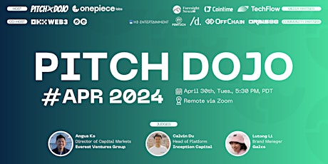 Pitch Dojo #APR2024 - Kicking Off The Remote Pitch Dojo Experience!