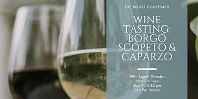 Imagem principal do evento Wine Tasting: Borgo Scopeto and Caparzo at The Roost
