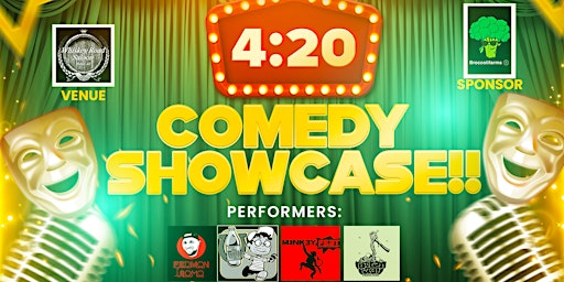 Hauptbild für 420 Comedy Showcase!