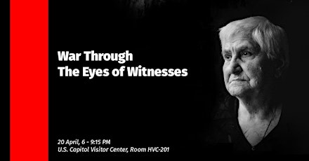 War Through The Eyes of Witnesses - Exhibition and Documentary Screening