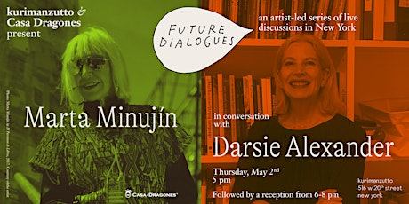 Marta Minujín and Darsie Alexander – FUTURE DIALOGUES