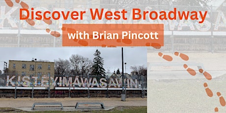 Discover West Broadway with Brian Pincott