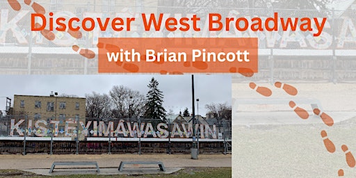 Hauptbild für Discover West Broadway with Brian Pincott