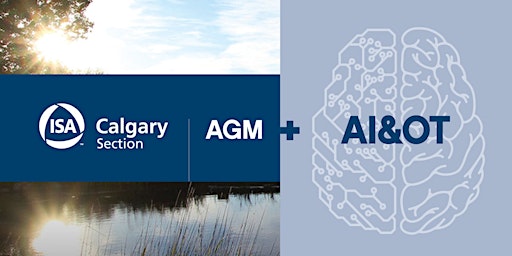 Imagem principal do evento ISA  AGM + "AI&OT" Tech Talk Dinner Meeting- May 16th
