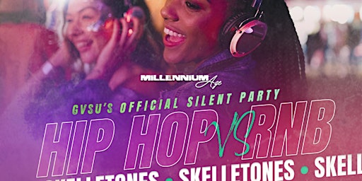 GVSU’s OFFICIAL SILENT PARTY: HIP HOP VS RNB EDITION primary image