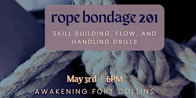 Primaire afbeelding van Rope Bondage 201: Skill Building, Flow, and Handling Drills