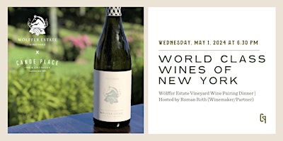 Image principale de World Class Wines of New York - Wölffer Estate Vineyard Wine Pairing Dinner