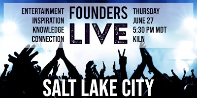 Imagem principal do evento Founders Live Salt Lake City