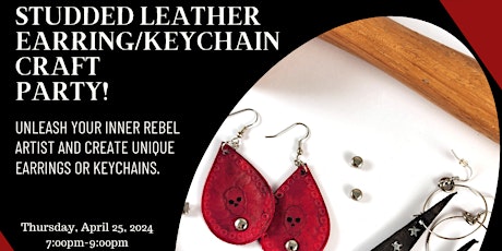 Rebel Artistry! Studded Leather Earring/Keychain Craft Party