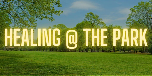 Healing in the Park primary image