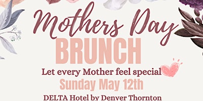 MOTHER'S DAY  BUFFET BRUNCH BASH primary image