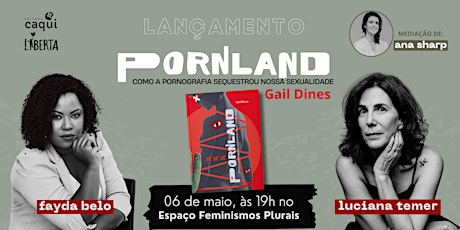 Lançamento da tradução do livro Pornland, de Gail Dines.