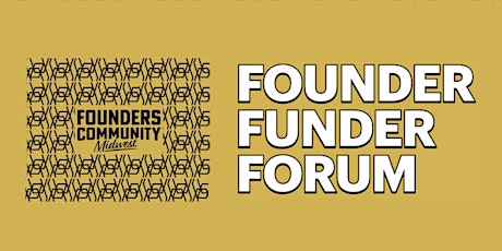 Founder Funder Forum: HealthTech & Life Sciences Edition