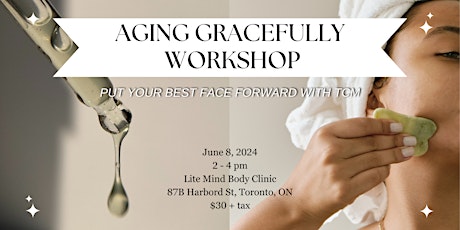 Aging Gracefully Workshop