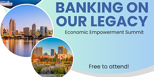 Image principale de Banking on our Legacy Economic Empowerment Summit