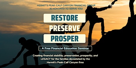 Restore, Preserve, Prosper: FREE Financial Education for HPCC Fire Families