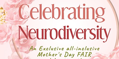 Celebrating Neurodiversity on the occasion of Mother's Day