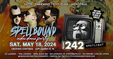 Imagem principal do evento SPELLBOUND: Goth / Post-Punk / Darkwave Video Dance  w/ FRONT 242 Spotlight