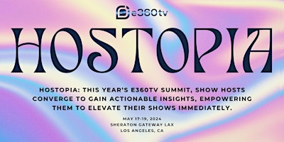 Imagem principal do evento Hostopia:  The e360tv Summit 2024